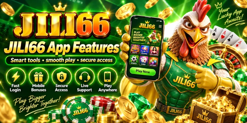jili66 app features