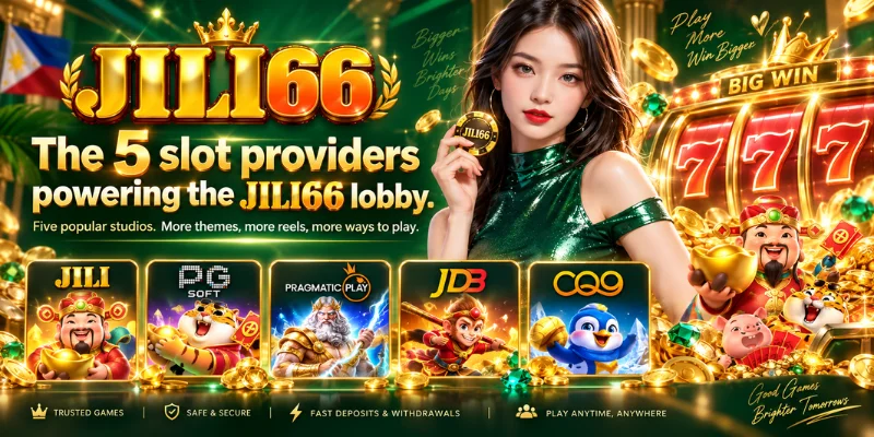 the 5 slot providers powering the jili66 lobby