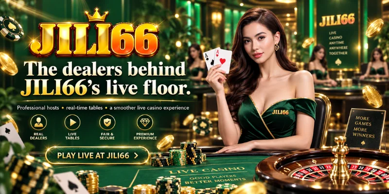 the dealers behind jili66 live floor